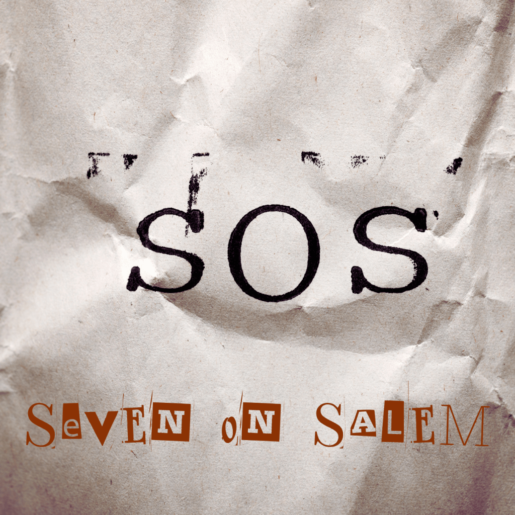 S.O.S. – Seven On&nbsp;Salem