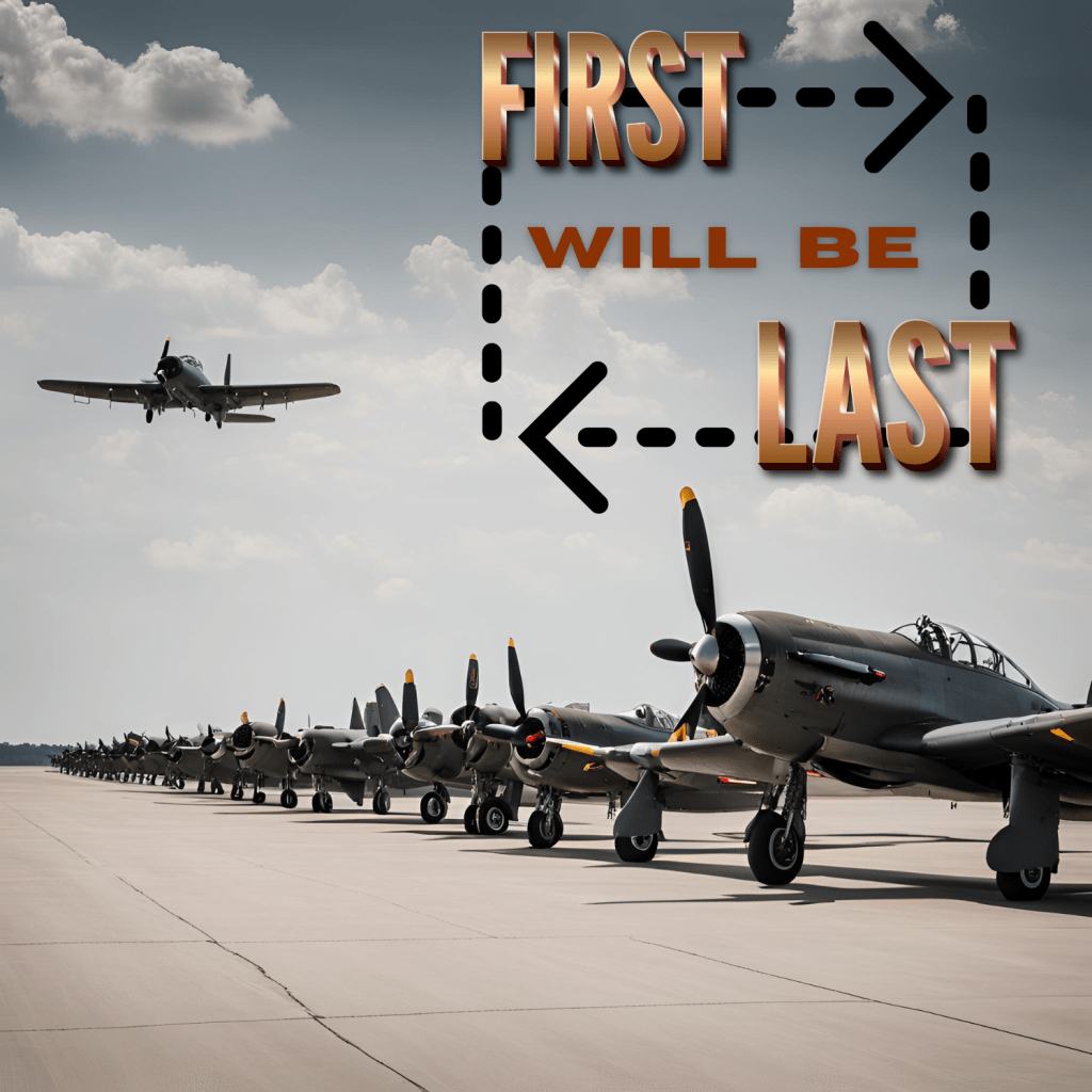 The First Will Be Last, and The Last Will Be&nbsp;First.